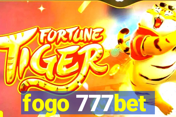 fogo 777bet